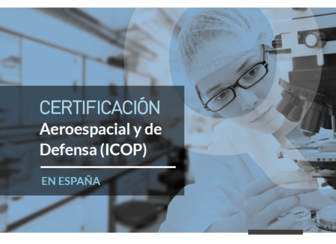 Certificación Aeroespacial y de Defensa (ICOP) en España
