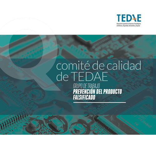 Comité de calidad de TEDAE grupo de trabajo prevención del producto falsificado